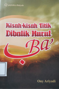 Image of Kisah-Kisah Titik Dibalik Huruf Ba