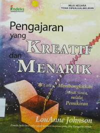 Pengajaran Yang Kreatif Menarik